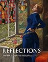 Reflections: Van Eyck and the Pre-Raphaelites