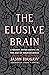 The Elusive Brain: Literary...