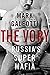 The Vory: Russia's Super Mafia