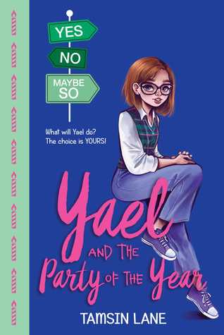 Yael and the Party of the Year (2) (Yes No Maybe So)