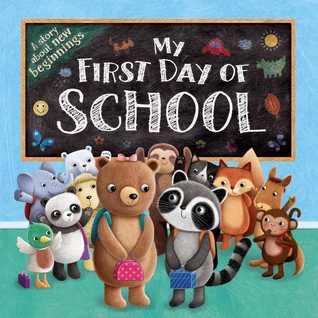 My First Day of School: Padded Board Book (Board Book)