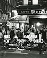 Fred W. McDarrah: New York Scenes Fred W. McDarrah: New York Scenes