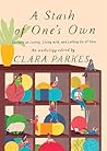 A Stash of One's Own by Clara Parkes