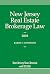 New Jersey Real Estate Brokerage Law 2018 by Goodman S Barry