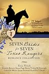 Seven Brides for Seven Texas Rangers Romance Collection by Gabrielle Meyer