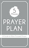The 5-minute Prayer Plan by Shanna D. Gregor