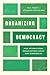 Organizing Democracy by Paul Poast