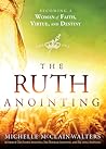 The Ruth Anointin...