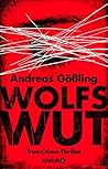 Wolfswut by Andreas Gößling