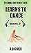 Learns To Dance (The Man Wi...