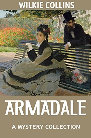Armadale (Annotated): Traditional British Mysteries