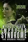 Impostor Syndrome by Mishell Baker