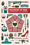 The Heart of War:...