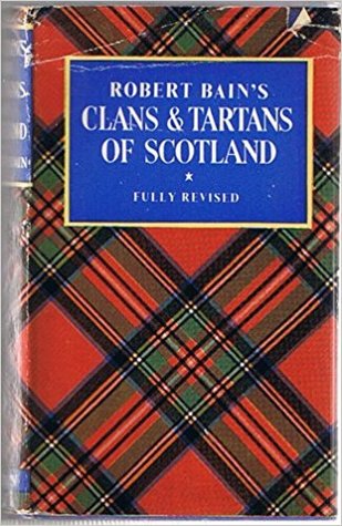 Clans and Tartans of Scotland (Hardcover)