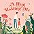 A Hug Is for Holding Me: A Picture Book