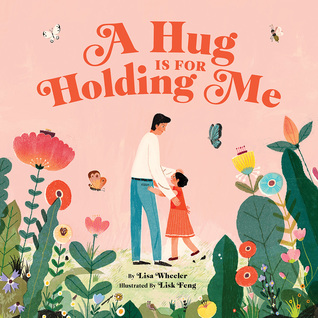 A Hug Is for Holding Me: A Picture Book (Hardcover)