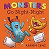 Monsters Go Night-Night: A Picture Book