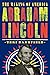 Abraham Lincoln: The Making...