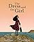 The Dress and the Girl: A P...
