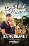 Lawfully Adored by Jenna Brandt