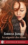 Le Seigneur des Runes by Sabrina Jarema