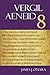 Aeneid 8 (The Focus Vergil Aeneid Commentaries) (Latin Edition)