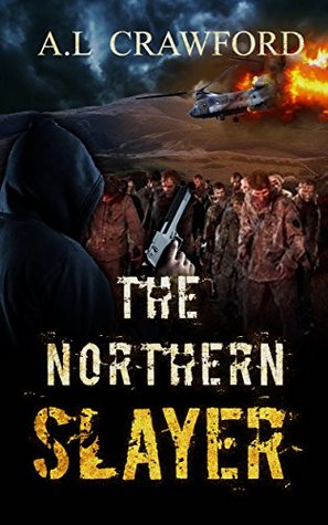 The Fort at Ford: The Northern Slayer (The Northern Slayer Series Book 1)
