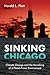 Sinking Chicago: Climate Change and the Remaking of a Flood-Prone Environment (Urban Life, Landscape and Policy)