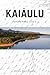 Kaiaulu by Mehana Blaich Vaughan