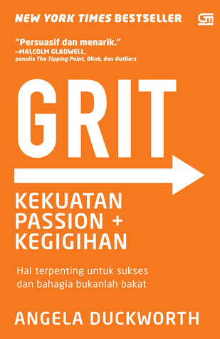 Grit: Kekuatan Hasrat dan Kegigihan