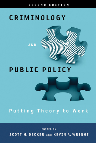 Criminology and Public Policy: Putting Theory to Work: Putting Theory to Work (Paperback)
