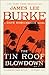 The Tin Roof Blowdown: A Dave Robicheaux Novel