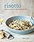 Risotto: Delicious recipes ...