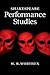 Shakespeare Performance Studies