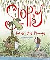 Sloppy Takes the Plunge by Sean Julian