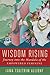 Wisdom Rising: Journey into the Mandala of the Empowered Feminine