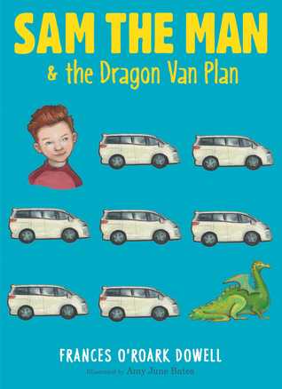 Sam the Man & the Dragon Van Plan (Hardcover)