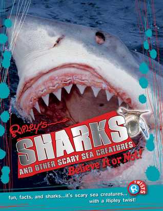 Ripley Twists PB: Sharks and Other Scary Sea Creatures (9)