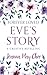 Forever Loved: Eve's Story: A Creative Retelling