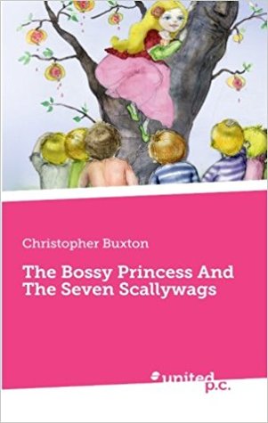The Bossy Princess and the Seven Scallywags