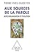 Self-Organisation of Speech / Aux sources de la parole: Auto-organisation et évolution (Oj.SC.Humaines) (French Edition)