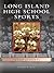 Long Island High School Sports, New York (Images of Sports)