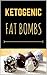 Ketogenic Fat Bombs by John   Jackson