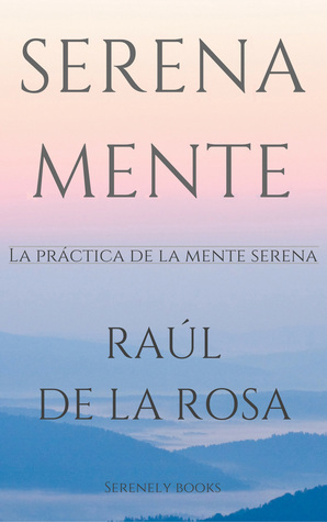 Serena mente