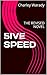 5IVE SPEED: THE REVISED NOVEL
