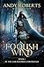 A Foolish Wind (The Oak Kno...