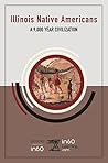 Illinois Native Americans by in60Learning