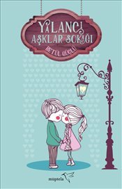 Yalancı Aşklar Sokağı (Hardcover)