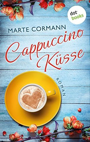 Cappuccinoküsse (Kindle Edition)