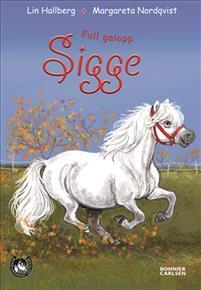Full galopp, Sigge (Hardcover)
